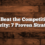 How to Beat the Competition as a Celebrity: 7 Proven Strategies