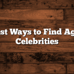 Fastest Ways to Find Ages of Celebrities