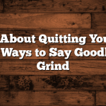 Jokes About Quitting Your Job: Hilarious Ways to Say Goodbye to the Grind