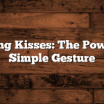 Morning Kisses: The Power of a Simple Gesture