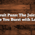 Passion Fruit Puns: The Juiciest Jokes to Make You Burst with Laughter