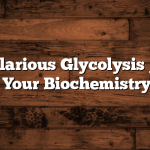 Title: Hilarious Glycolysis Jokes to Fuel Your Biochemistry Fun