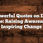 Title: Powerful Quotes on Domestic Violence: Raising Awareness and Inspiring Change