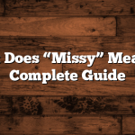 What Does “Missy” Mean? A Complete Guide