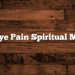 Right Eye Pain Spiritual Meaning