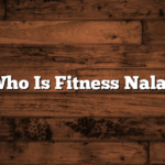 Who Is Fitness Nala?