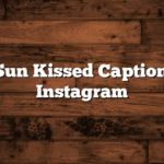 100 Sun Kissed Captions for Instagram