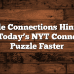 Mashable Connections Hint: How to Solve Today’s NYT Connections Puzzle Faster